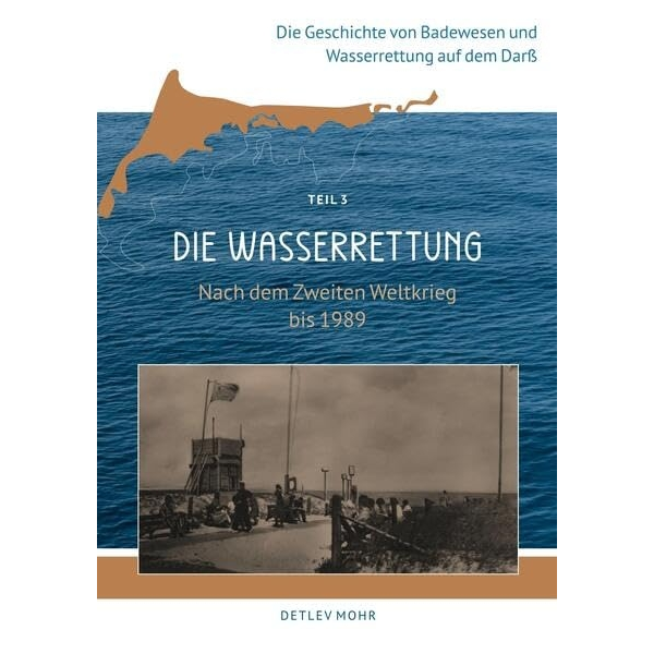Die Wasserrettung - Nach dem zweiten Weltkrieg bis 1989
